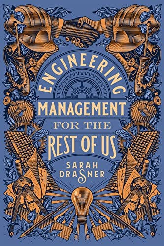 book cover for 'Engineering Managememt for the Rest of Us' by Sarah Drasner